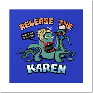 Release The Karen Funny Kraken Angry Karen Monster Meme Posters and Art